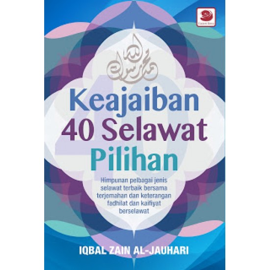 KEAJAIBAN 40 SELAWAT PILIHAN