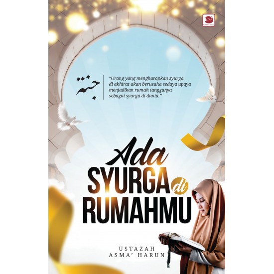 ADA SYURGA DI RUMAHMU