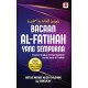 Bacaan Al-Fatihah yang Sempurna