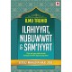 Ilmu Tauhid: Ilahiyyat, Nubuwwat & Sam‘Iyyat