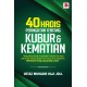 40 Hadis Peringatan Tentang Kubur & Kematian