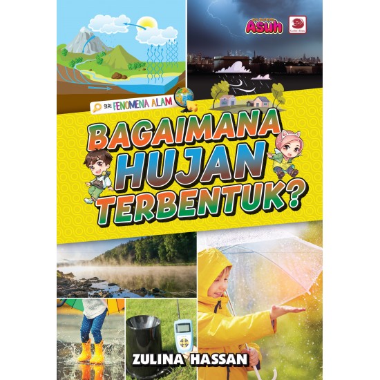 Bagaimana Hujan Terbentuk?