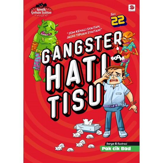 KGS SIRI #22A: GANGSTER HATI TISU