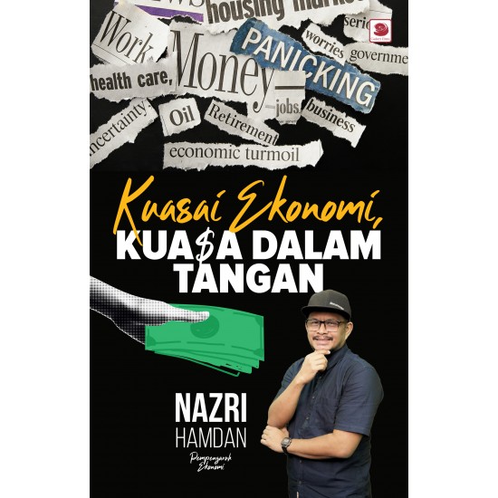  Kuasai Ekonomi, Kuasa Dalam Tangan