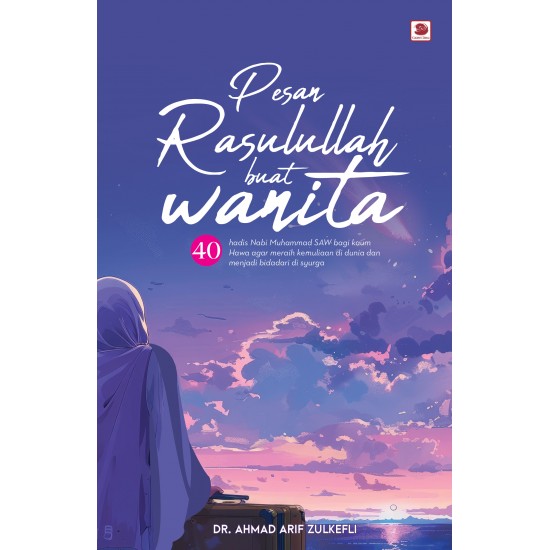 (PRE-ORDER) Pesan Rasulullah Buat Wanita