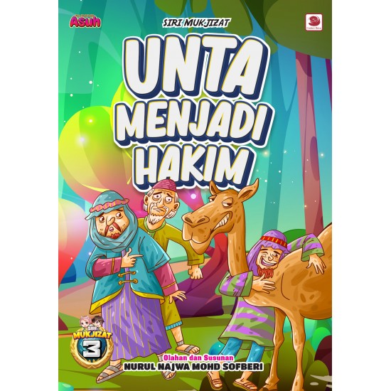 Unta Menjadi Hakim (Siri Mukjizat 3 )