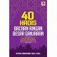 40 Hadis Bacaan Ringan Besar Ganjaran