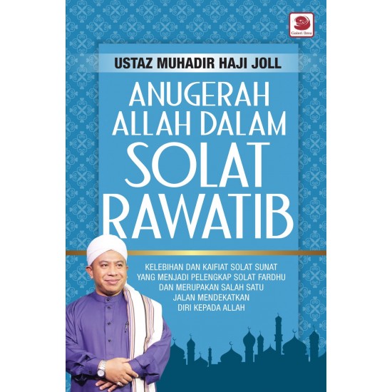 Anugerah Allah Dalam Solat Rawatib