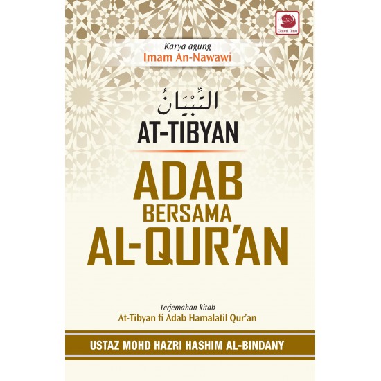 At-Tibyan: Adab Bersama Al-Quran