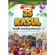 Kisah Menarik 25 Rasul (Siri 4) Kisah Menarik 25 Rasul (Siri 4)
