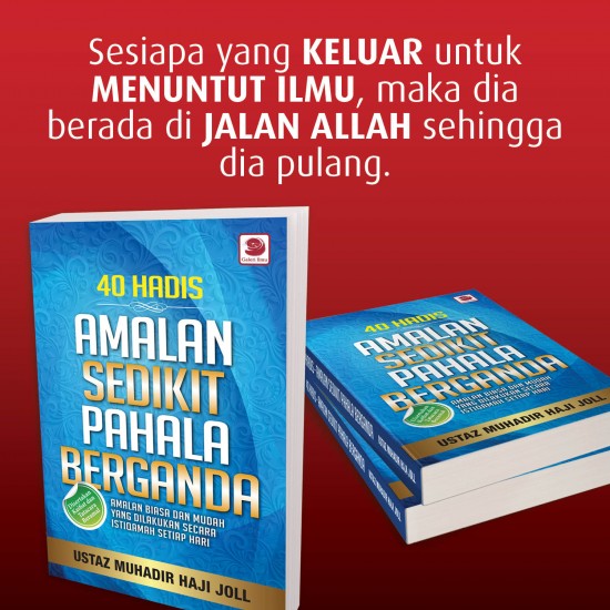 40 Hadis Amalan Sedikit Pahala Berganda (SPI 73)