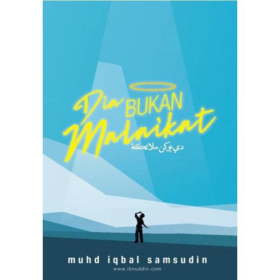 Dia Bukan Malaikat **